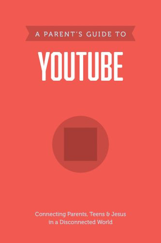 Parent’s Guide to YouTube - Softcover