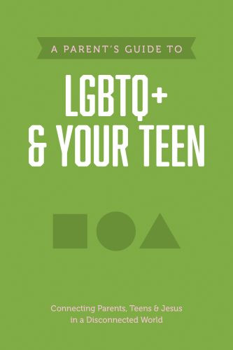Parent’s Guide to LGBTQ+ and Your Teen - Softcover