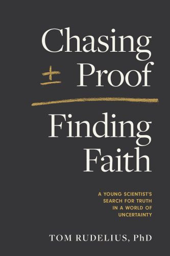 Chasing Proof, Finding Faith - Softcover