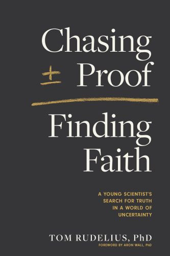 Chasing Proof, Finding Faith - Softcover