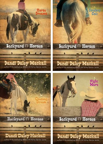 Backyard Horses 4-Pack: Horse Dreams / Cowboy Colt / Chasing Dream / Night Mare - Softcover