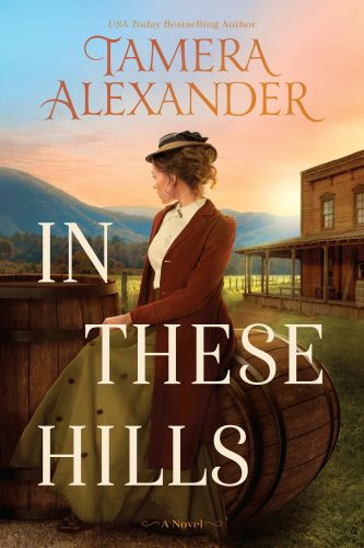 In These Hills - Hardcover With dust jacket