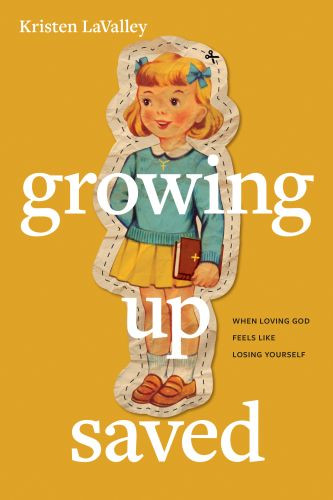 Growing Up Saved - Softcover