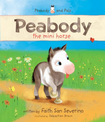 Peabody the Mini Horse - Hardcover