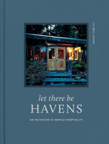 Let There Be Havens - Hardcover