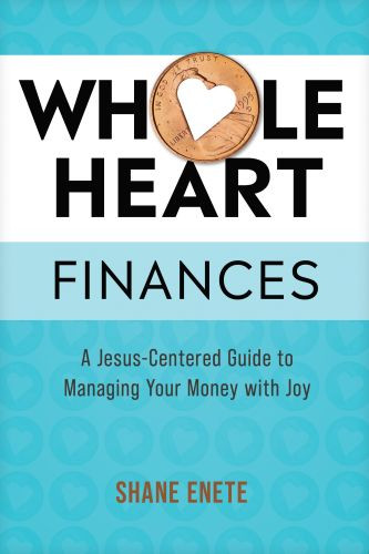 Whole Heart Finances - Softcover