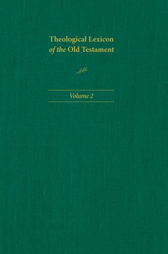 Theological Lexicon of the Old Testament: Volume 2 - Hardcover