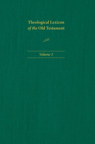 Theological Lexicon of the Old Testament: Volume 3 - Hardcover