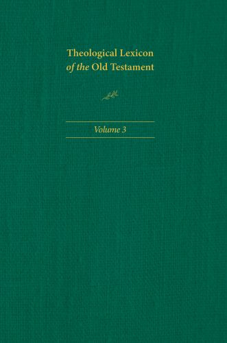 Theological Lexicon of the Old Testament: Volume 3 - Hardcover