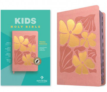 NLT Kids Bible, Thinline Reference Edition (LeatherLike, Tropical Flowers Dusty Pink, Indexed, Red Letter) - LeatherLike Tropical Flowers Dusty Pink With thumb index and ribbon marker(s)