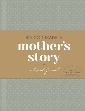 So God Made a Mother's Story - Hardcover