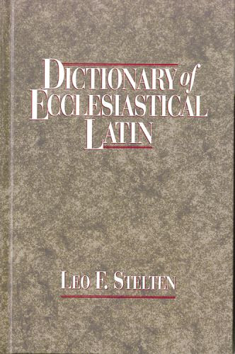 Dictionary of Ecclesiastical Latin - Hardcover Cloth over boards