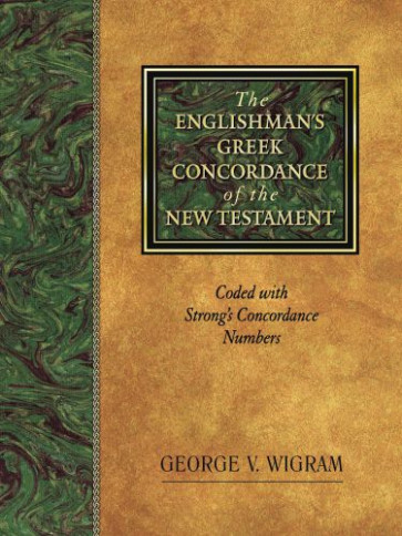 Englishman’s Greek Concordance of the New Testament - Hardcover