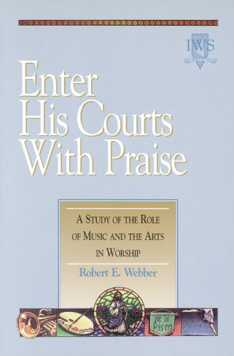 Enter His Courts with Praise - Softcover