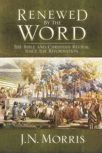 Renewed by the Word - Hardcover Cloth over boards