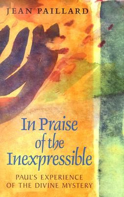 In Praise of the Inexpressible - Softcover