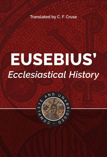 Eusebius' Ecclesiastical History - Hardcover Cloth over boards