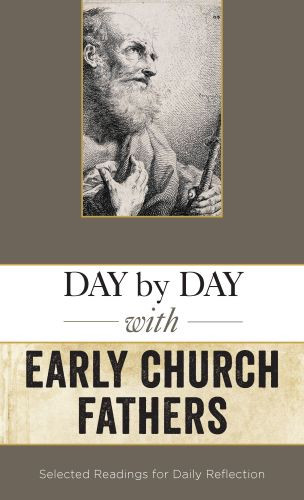 Day by Day with the Early Church Fathers - Hardcover Cloth over boards