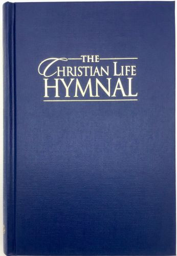 Christian Life Hymnal, Blue - Hardcover Blue