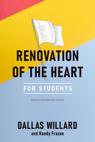 Renovation of the Heart for Students - Softcover