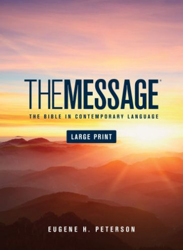 The Message Large Print  - Hardcover With printed dust jacket and ribbon marker(s)