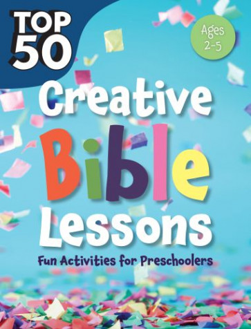 Top 50 Creative Bible Lessons Preschool - Softcover