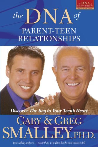 DNA of Parent-Teen Relationships - Softcover