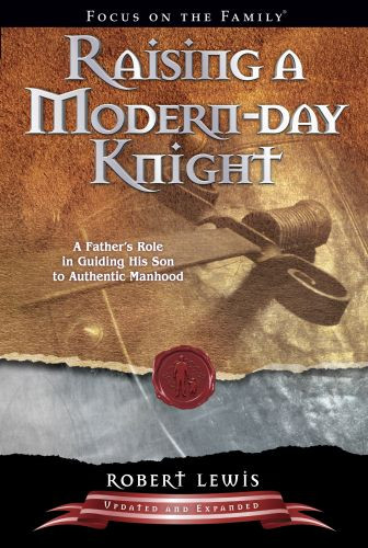 Raising a Modern-Day Knight - Softcover