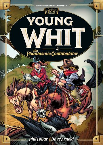 Young Whit and the Phantasmic Confabulator - Hardcover