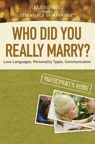 Who Did You Really Marry? Participant's Guide - Softcover