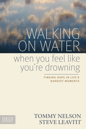 Walking on Water When You Feel Like You're Drowning - Softcover