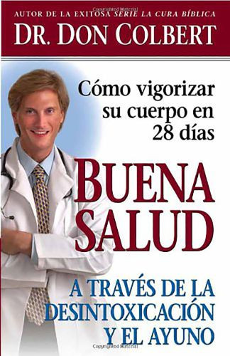 Buena salud a través de la desintoxicación y el ayuno - Softcover