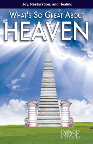 What's So Great about Heaven - Pamphlet