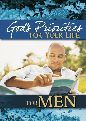 God’s Priorities for Your Life for Men - Softcover