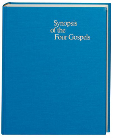 Synopsis of the Four Gospels (Greek and English) (Hardcover) - Hardcover Cloth over boards