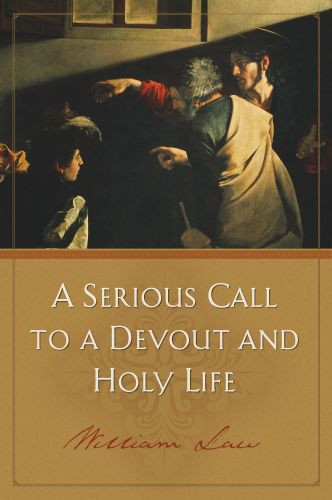Serious Call to a Devout and Holy Life - Softcover