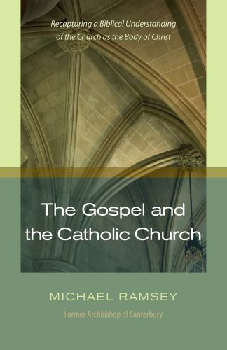 Gospel and the Catholic Church - Softcover