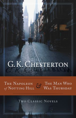 Napoleon of Notting Hill & The Man Who Was Thursday - Softcover