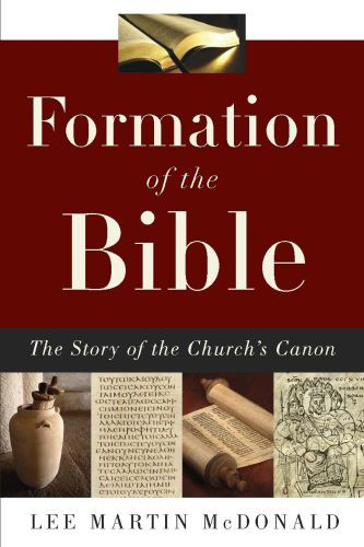 Formation of the Bible - Softcover