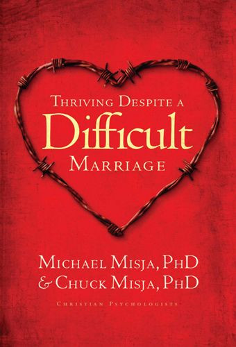 Thriving Despite a Difficult Marriage - Softcover
