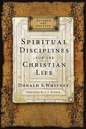Spiritual Disciplines for the Christian Life - Softcover