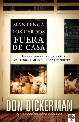 Mantenga los cerdos fuera de casa - Softcover