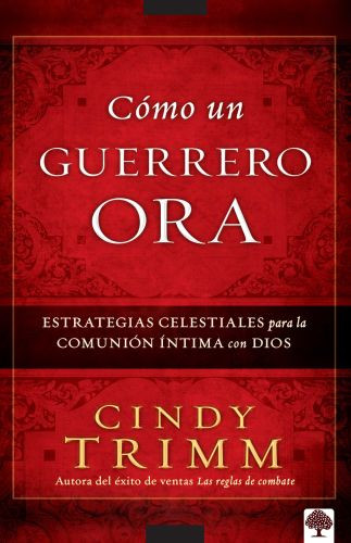Cómo un guerrero ora - Softcover
