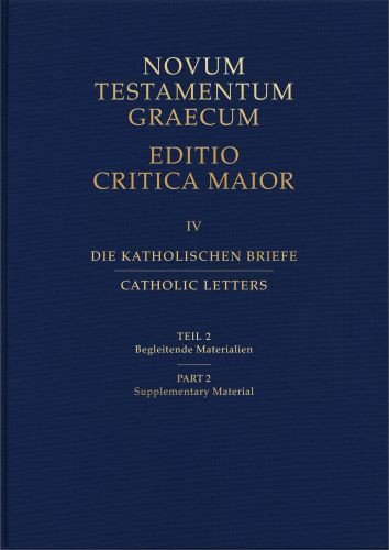 Novum Testamentum Graecum: Catholic Letters Part 2: Supplementary Materials (Hardcover) - Hardcover Cloth over boards