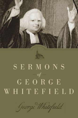 Sermons of George Whitefield - Softcover