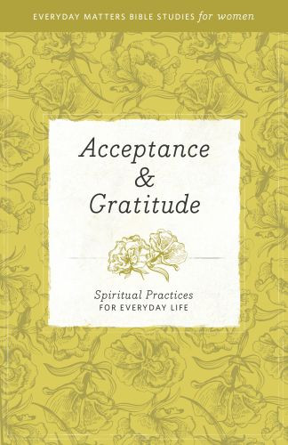 Acceptance and Gratitude - Softcover