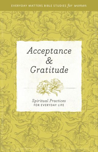 Acceptance and Gratitude - Softcover