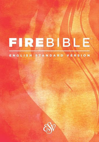 ESV Fire Bible (Softcover) - Softcover