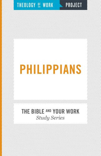 Theology of Work Project: Philippians - Softcover