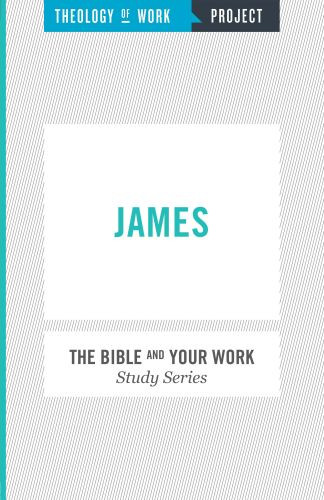 Theology of Work Project: James - Softcover